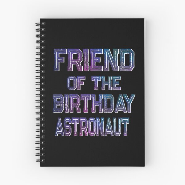 Item preview, Friend Of The Birthday Astronaut Boy And Girl Space Theme product designed and sold by Grabitees.