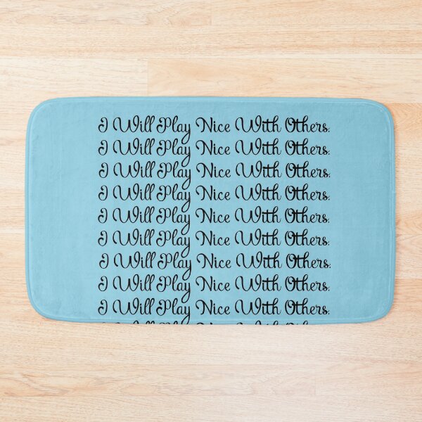 Item preview, Funny Play Nice With Others designed and sold by TheCrazyBear.