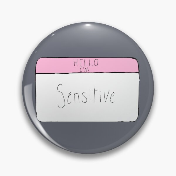 Item preview, Sensitive Name Tag designed and sold by chughey.