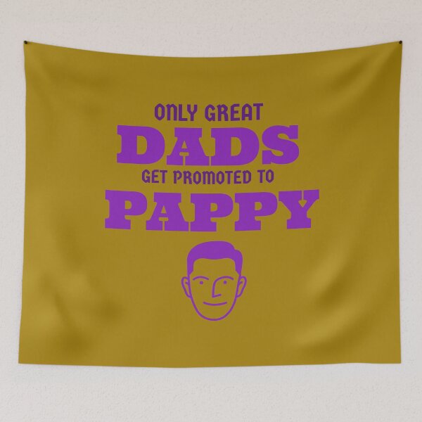 Item preview, Only Great Dads Get Promoted To pappy designed and sold by mer-ONE.