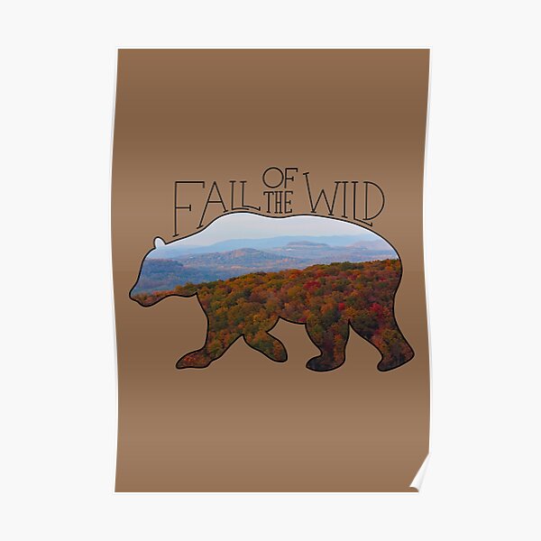Fall of the Wild Autumn Mountain Wilderness Landscape Bear Silhouette On Brown Poster