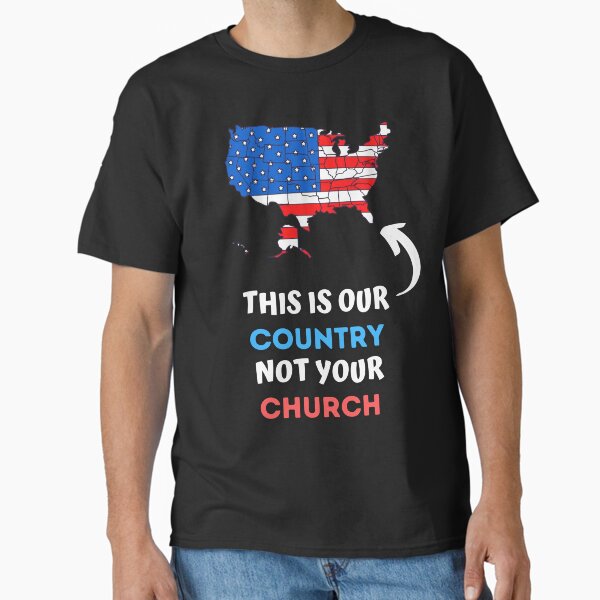 Item preview, This is Our Country Not Your Church designed and sold by Frosty1489.