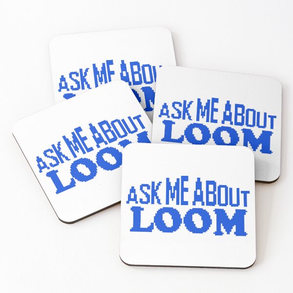 Item preview, Ask me About Loom designed and sold by haraldmdq.