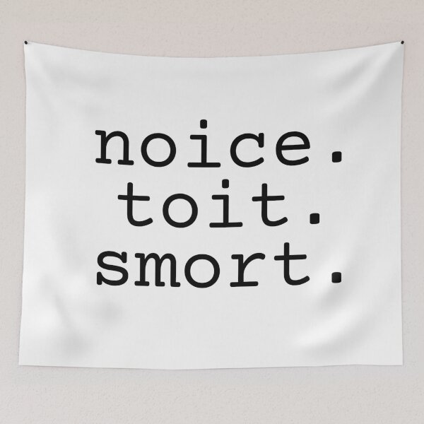 Item preview, Noice. Toit. Smort. - Brooklyn Nine-Nine designed and sold by Brooklyn-99shop.