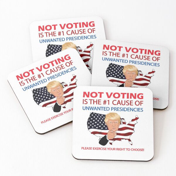 Item preview, Not Voting Is The Number 1 Cause Of Unwanted Presidencies designed and sold by yacine12353.