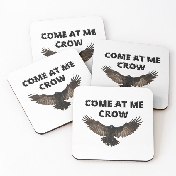 Item preview, Come at me crow designed and sold by Mad Catter Studio.