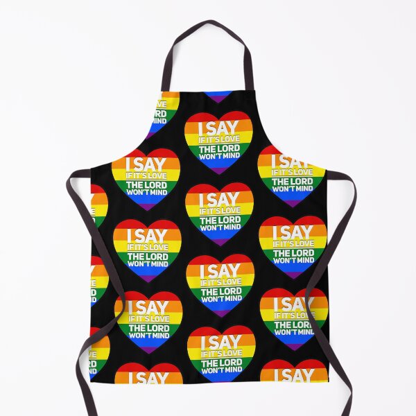 Item preview, I say If it's love the lord won't mind Rainbow Pride By Bent Sentiments LGBT gay lesbian interest  designed and sold by bentsentiments.