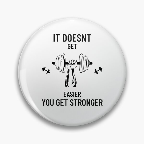 Item preview, It Doesnt Get Easier You Get Stronger designed and sold by TeckDesigns.