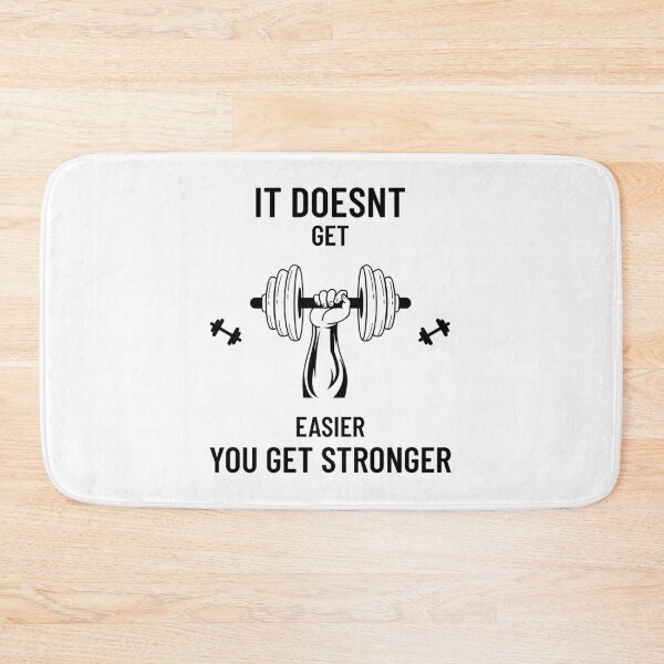 Item preview, It Doesnt Get Easier You Get Stronger designed and sold by TeckDesigns.