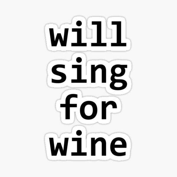 Artikel-Vorschau von Wird für Wein singen, designt und verkauft von IanBiAM.
