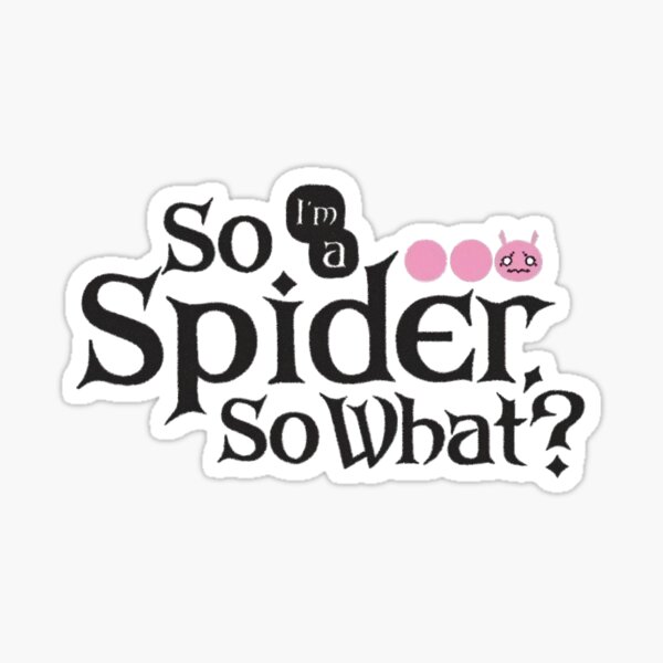 im a spider