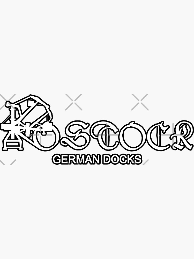"Rostock German Docks Design for Rostock harbor fans" Sticker for