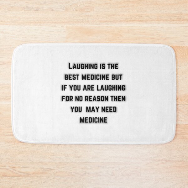 Item preview, Laughter is best medicine designed and sold by EasyStreet Fashion.