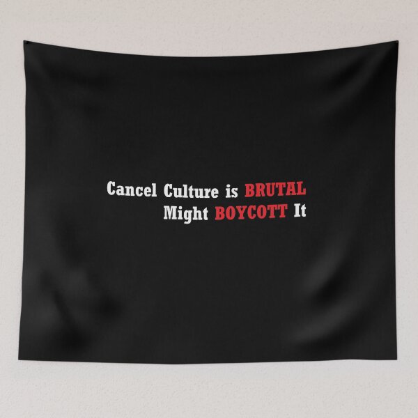 Item preview, Brutal Boycott (Cancel Culture) designed and sold by PillowPuns.