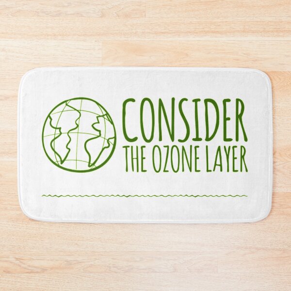 Item preview, Consider The Ozone Layer designed and sold by LiveAndGlow.