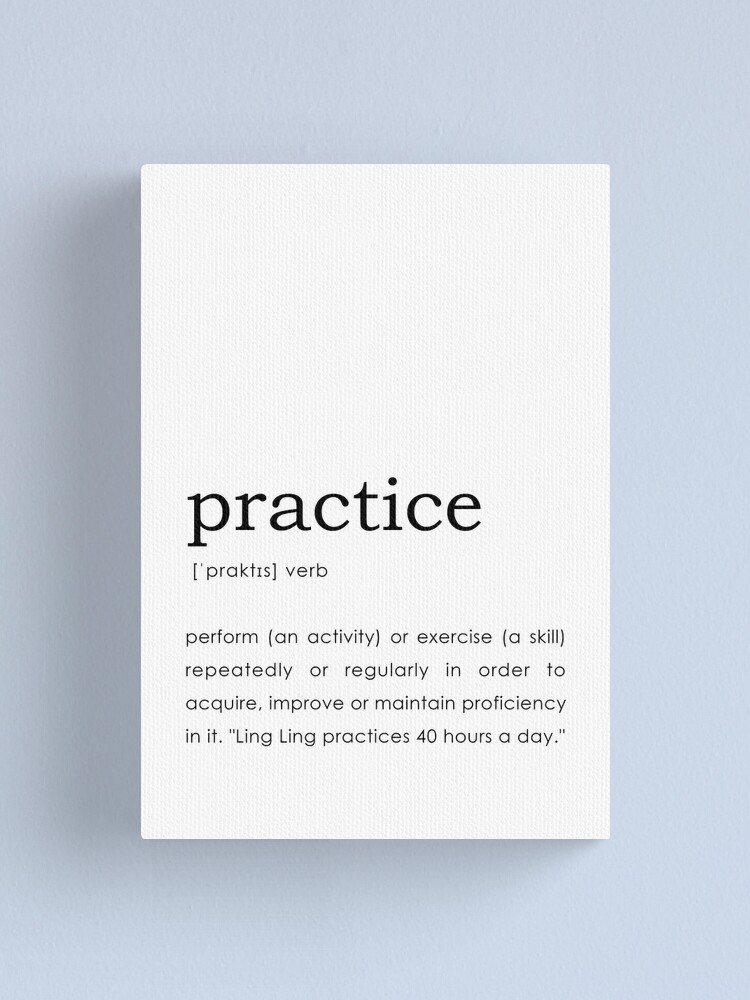 Practice definition, Ling Ling practices 40 hours a day, Twoset 