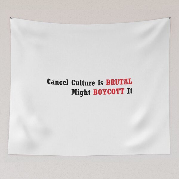 Item preview, Brutal Boycott (Cancel Culture) designed and sold by PillowPuns.