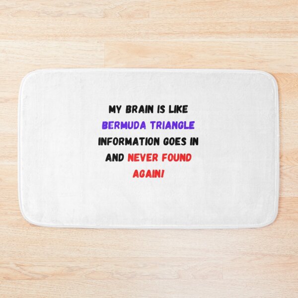 Item preview, My brain is like Bermuda triangle designed and sold by EasyStreet Fashion.