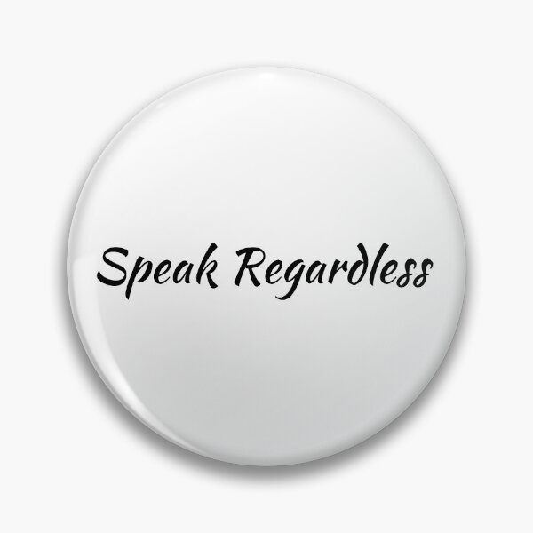 Item preview, Speak Regardless  designed and sold by Isha Dibua.