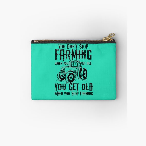 Item preview, You dont stop farming when you get old you get old when you stop farming designed and sold by Shirt2Show.