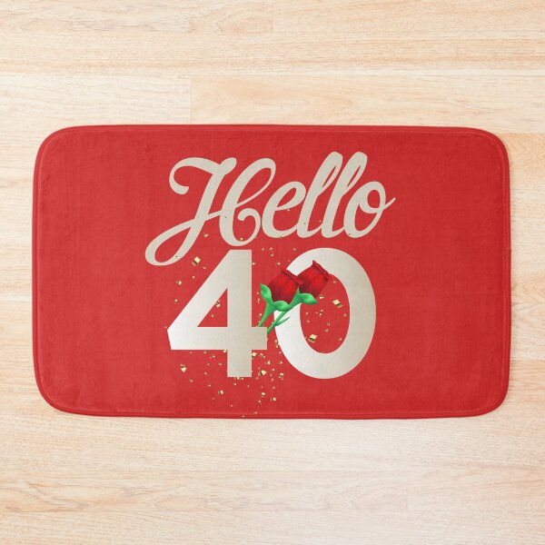 Item preview, Hello 40 designed and sold by Shirt2Show.