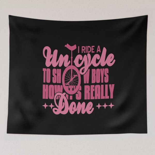 Item preview, I ride a Unicycle to show boys how its done designed and sold by NeXore.