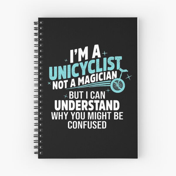 Item preview, I'm a Unicyclist not a magician designed and sold by NeXore.
