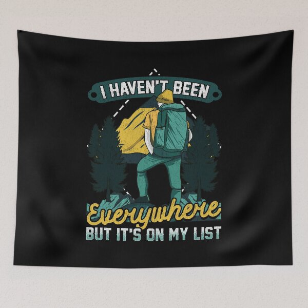 Item preview, I Haven't Been Everywhere But It's On My List designed and sold by perfectpresents.
