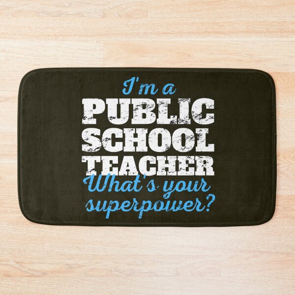 Item preview, I'm a Public school teacher - what's your superpower designed and sold by good vibes clothing.