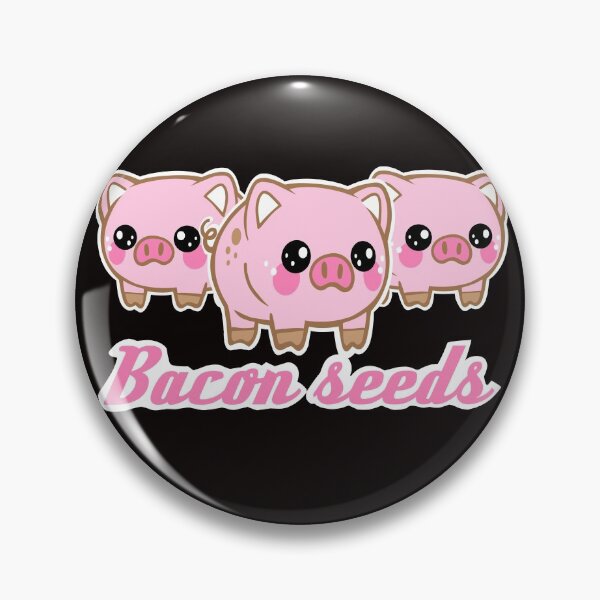 Item preview, bacon funny, bacon seeds, funny sayings, piglets designed and sold by Tim Addison.