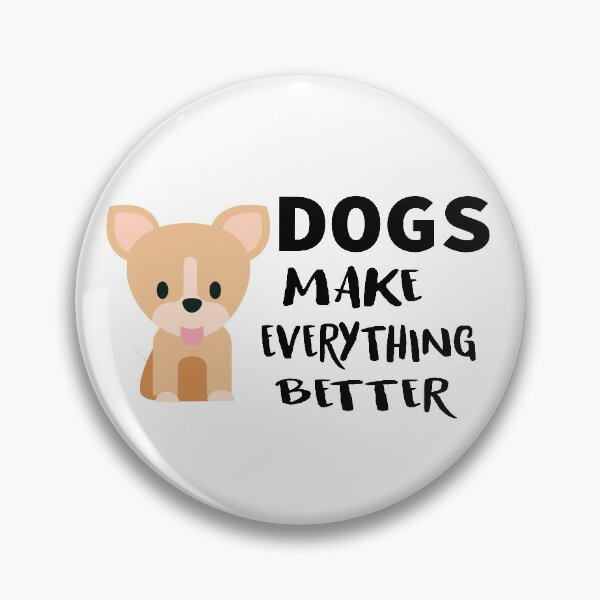 Item preview, Dogs Make Everything Better designed and sold by MousaObaid.