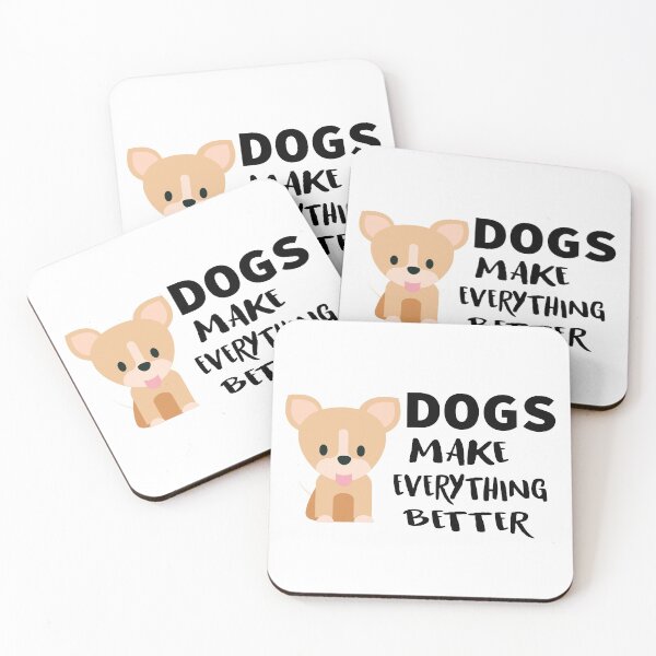 Item preview, Dogs Make Everything Better designed and sold by MousaObaid.