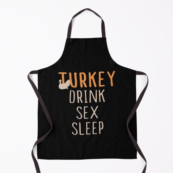 Item preview, Turkey, Drink Sex, Sleep designed and sold by SmartStyle.