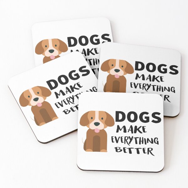 Item preview, Dogs Make Everything Better designed and sold by MousaObaid.
