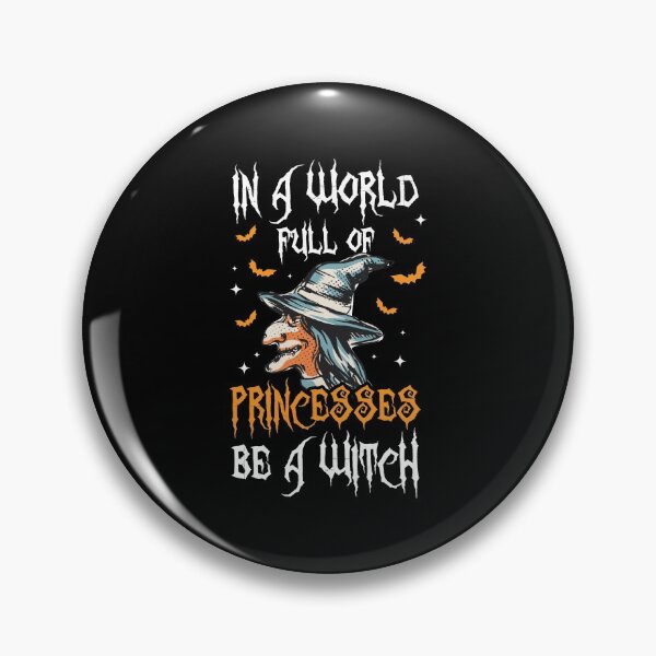 Item preview, Halloween In A World Full Of Princesses Be A Witch designed and sold by haselshirt.