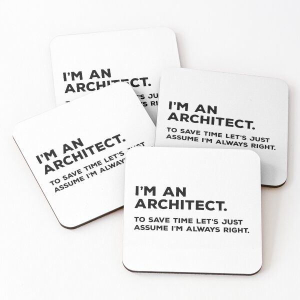 Item preview, I'm An Architect, To Save Time Let's Just Assume I'm Always Right designed and sold by teesaurus.