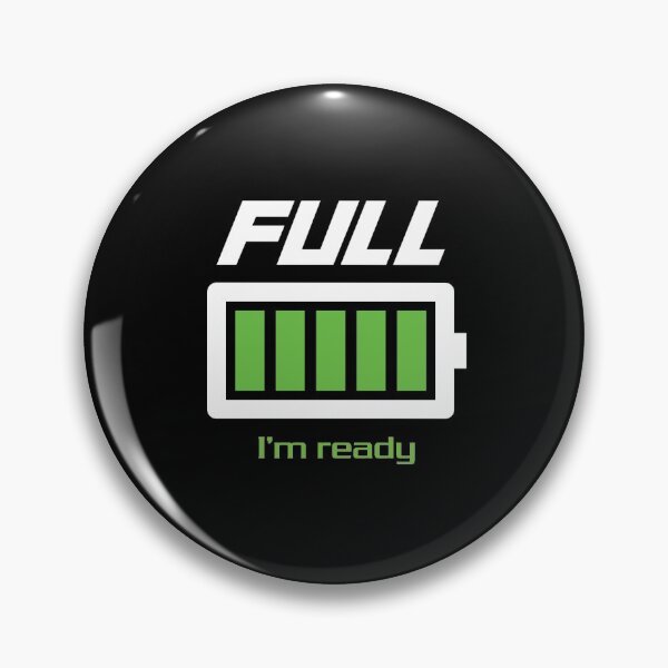 Item preview, I Am Ready Battery is Full designed and sold by Delicious Design ⭐⭐⭐⭐⭐.