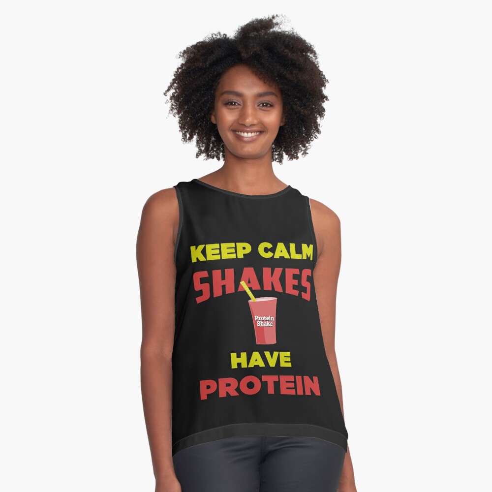 Keep Calm Shakes Have Protein - Funny Protein Shake Vegan Meme