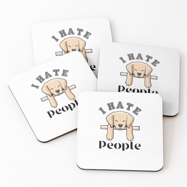 Item preview, hate people retriever saying  designed and sold by pirminio.