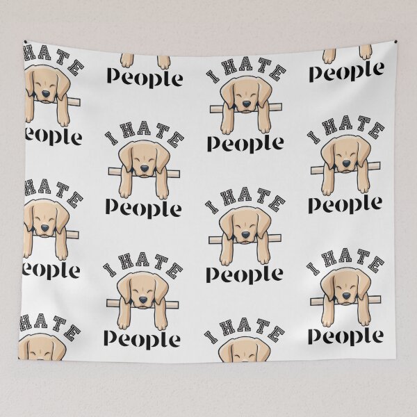 Item preview, hate people retriever saying  designed and sold by pirminio.