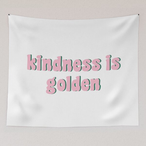 Item preview, kindness is golden designed and sold by thetypo.