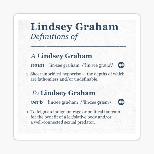 Defining Lindsey Graham Sticker