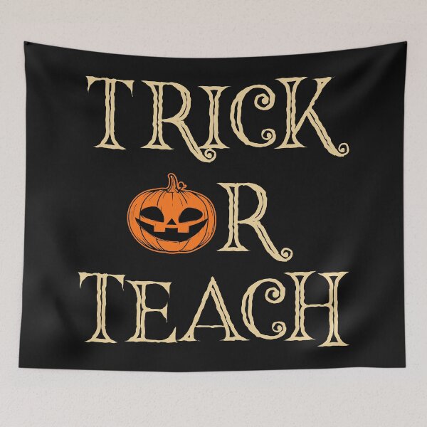 Item preview, Trick Or Teach Funny Teacher Halloween designed and sold by NikStore.