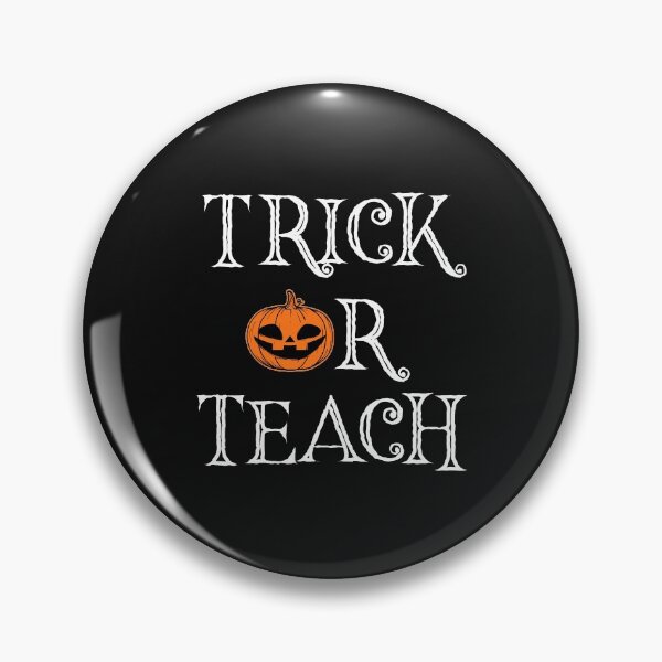 Item preview, Trick Or Teach Funny Teacher Halloween designed and sold by NikStore.
