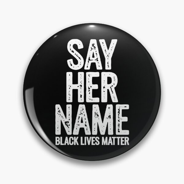 Item preview, Say Her Name Black Lives Matter designed and sold by Go-Fun.
