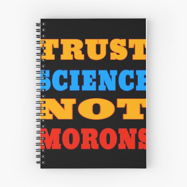 Item preview, TRUST SCIENCE NOT MORONS BLUE AND RED designed and sold by ButterflyX.