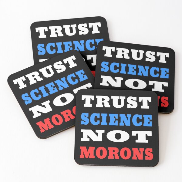 Item preview, TRUST SCIENCE NOT MORONS TYPOGRAPHY designed and sold by ButterflyX.