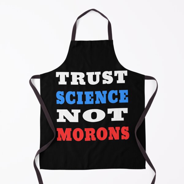 Item preview, TRUST SCIENCE NOT MORONS TYPOGRAPHY designed and sold by ButterflyX.