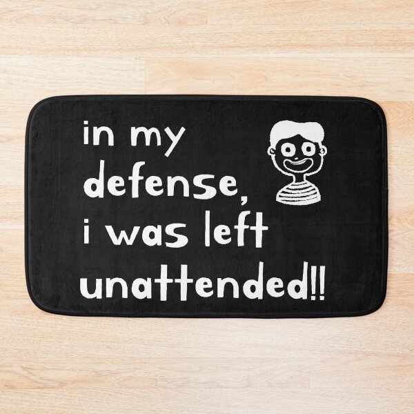 Item preview, in my defense, i was left unattended! designed and sold by Spicy Chilli.