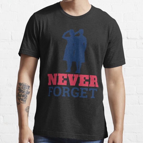 Remembrance Day Never Forget Essential T-Shirt